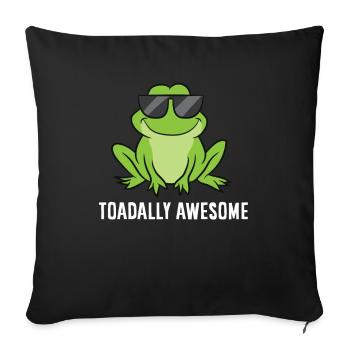 Frog Lover Gift Toadally Awesome Love Frogs - Sofa pillowcase 17,3'' x 17,3'' (45 x 45 cm) - black - Front