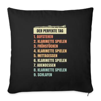 Klarinette Tagesablauf witzige Geschenkidee - Sofakissenbezug 45 x 45 cm - Schwarz - Vorne