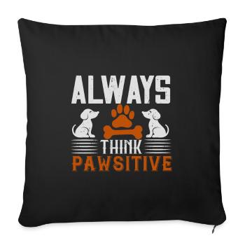 L'amour des chiens - toujours pawsitifs - Housse de coussin décorative 45 x 45 cm - noir - Devant