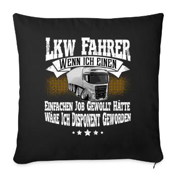 Lkw Fahrer - Sofakissenbezug 45 x 45 cm - Schwarz - Vorne