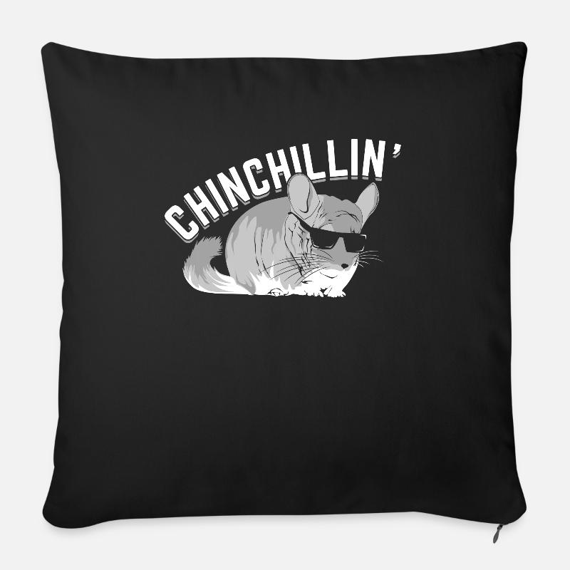 Chinchillin' Chinchilla Tier Geschenk - Sofakissenbezug 45 x 45 cm - Schwarz