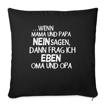 Lustiger süßer Oma Opa Enkel Spruch - Sofakissenbezug 45 x 45 cm - Schwarz - Vorne