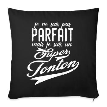 Super tonton cadeau super tonton humour - Housse de coussin décorative 45 x 45 cm - noir - Devant