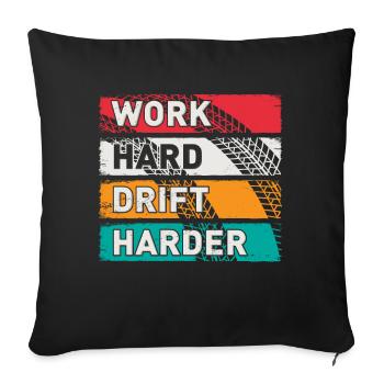 Work Hard Drift Driften Auto Tuning Drifter - Housse de coussin décorative 45 x 45 cm - noir - Devant