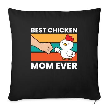 Best Chicken Mom Ever Funny Chicken - Sofa pillowcase 17,3'' x 17,3'' (45 x 45 cm) - black - Front