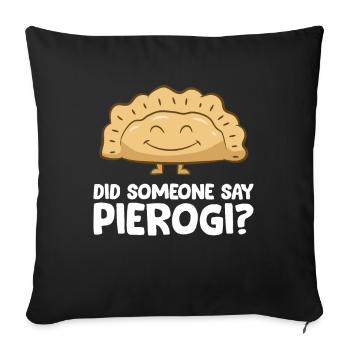 Drôle d’amoureux de pierogi Quelqu’un a-t-il des pierogi - Housse de coussin décorative 45 x 45 cm - noir - Devant