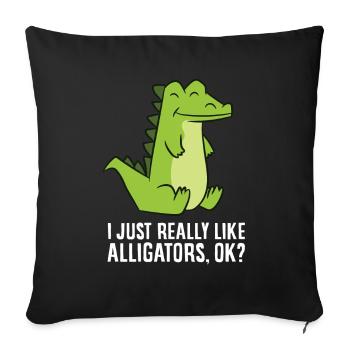 Alligator Lover I Just Really Like Alligators - Sofa pillowcase 17,3'' x 17,3'' (45 x 45 cm) - black - Front