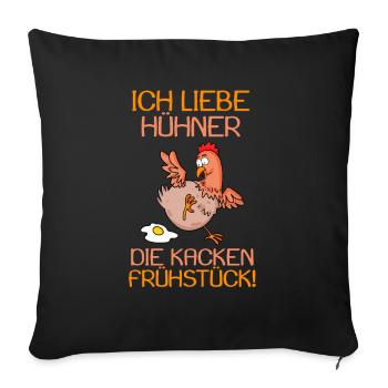 Landwirt Landwirte Huhn Hühner Spruch - Sofakissenbezug 45 x 45 cm - Schwarz - Vorne