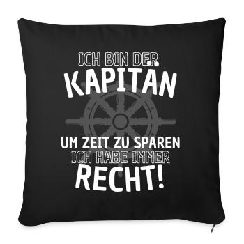 Kapitän Spruch Herren Boot Segler Nautik Motorboot - Sofakissenbezug 45 x 45 cm - Schwarz - Vorne