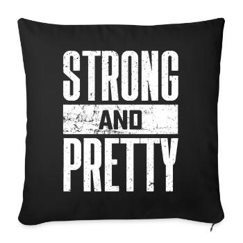 Strong and Pretty Funny Saying Fitness Gym - Sofa pillowcase 17,3'' x 17,3'' (45 x 45 cm) - black - Front