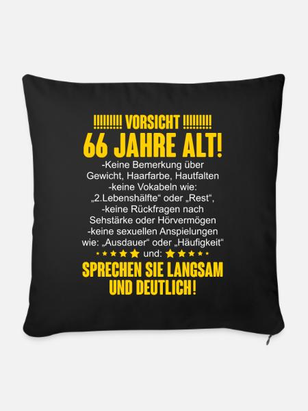66. Geburtstag Lustiger Spruch - Sofakissenbezug 45 x 45 cm - Schwarz