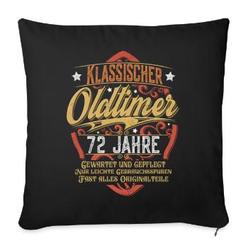 72. Geburtstag Oldtimer - Sofakissenbezug 45 x 45 cm - Schwarz - Vorne