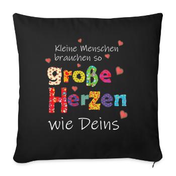 Kleine Menschen brauchen große Herzen - Danke - Sofakissenbezug 45 x 45 cm - Schwarz - Vorne