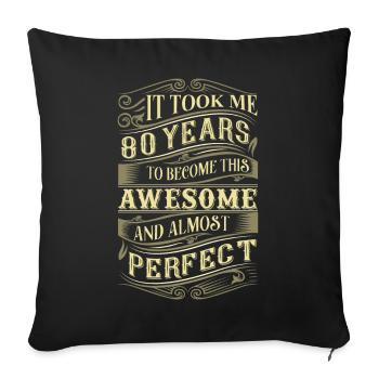 80th birthday - Sofa pillowcase 17,3'' x 17,3'' (45 x 45 cm) - black - Front