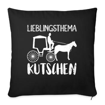 Kutscher Kutsche Pferdekutscher Kutschieren - Sofakissenbezug 45 x 45 cm - Schwarz - Vorne