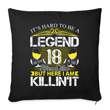 18th Birthday Legend - Sofa pillowcase 17,3'' x 17,3'' (45 x 45 cm) - black - Front
