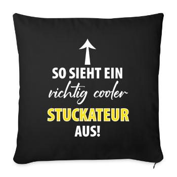 Stuckateur Gipser Stukkateur Verputzer Geschenk - Sofakissenbezug 45 x 45 cm - Schwarz - Vorne