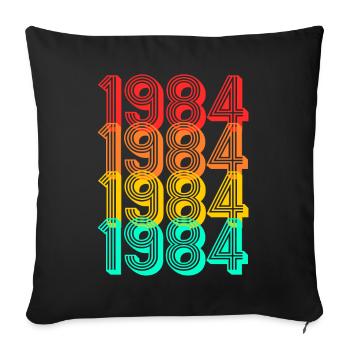 1984 born Born 1984 Gift Birthday - Sofa pillowcase 17,3'' x 17,3'' (45 x 45 cm) - black - Front