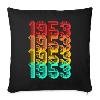 Born in 1953 Born 1953 Gift Birthday - Sofa pillowcase 17,3'' x 17,3'' (45 x 45 cm) - black - Front