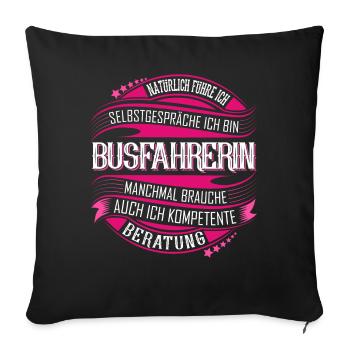 Busfahrerin - Sofakissenbezug 45 x 45 cm - Schwarz - Vorne