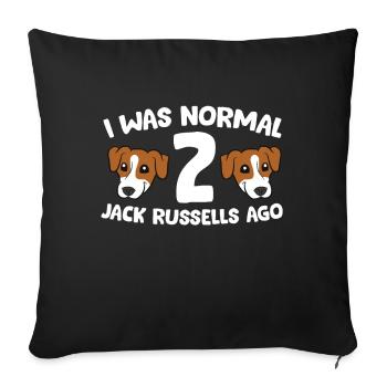 Funny Jack Russell Lover I Was Normal 2 Jack - Sofa pillowcase 17,3'' x 17,3'' (45 x 45 cm) - black - Front