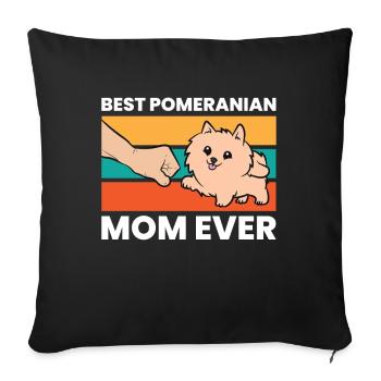 Pomeranian Dog Owner Best Pomeranian Mom Ever - Sofa pillowcase 17,3'' x 17,3'' (45 x 45 cm) - black - Front