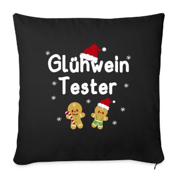Glühwein Tester Geschenk Weihnachtsmarkt Weihnacht - Sofakissenbezug 45 x 45 cm - Schwarz - Vorne