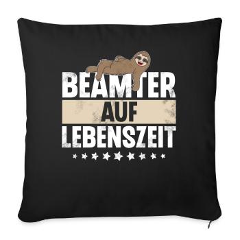 Beamter Auf Lebenszeit Faultier - Sofakissenbezug 45 x 45 cm - Schwarz - Vorne
