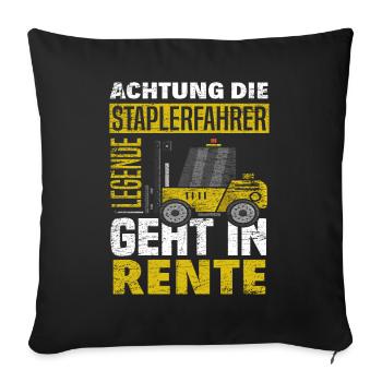Staplerfahrer Rente - Sofakissenbezug 45 x 45 cm - Schwarz - Vorne
