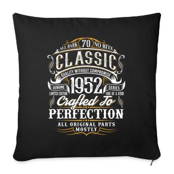 70th birthday Year of birth 1952 Year of birth - Sofa pillowcase 17,3'' x 17,3'' (45 x 45 cm) - black - Front