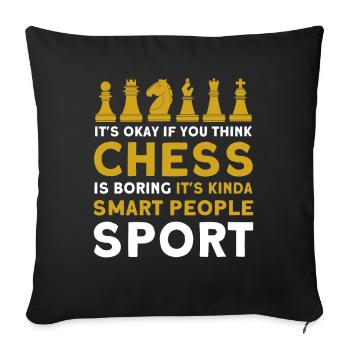 Chess Player Gift Chess Club Chess - Sofa pillowcase 17,3'' x 17,3'' (45 x 45 cm) - black - Front