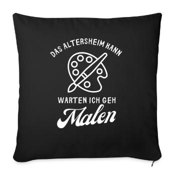 Alterheim Malen Spruch - Sofakissenbezug 45 x 45 cm - Schwarz - Vorne