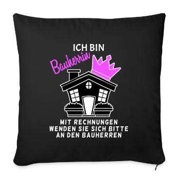 Bauherrin Hausbau - Sofakissenbezug 45 x 45 cm - Schwarz - Vorne