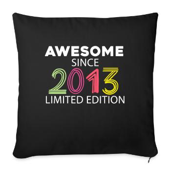 Fantastique depuis 2013 - Millésime 2013 - Housse de coussin décorative 45 x 45 cm - noir - Devant