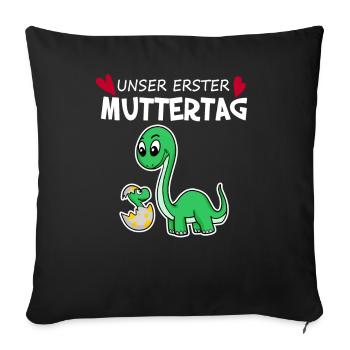 Muttertag - erster Muttertag Geschenk - Sofakissenbezug 45 x 45 cm - Schwarz - Vorne