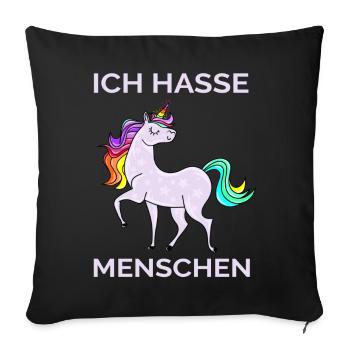 ICH HASSE MENSCHEN EINHORN - Sofakissenbezug 45 x 45 cm - Schwarz - Vorne