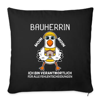 Bauherrin Hausbau Baustelle Richtfest - Sofakissenbezug 45 x 45 cm - Schwarz - Vorne
