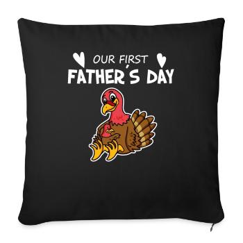 Father's Day Gift - Our First Father's Day - Sofa pillowcase 17,3'' x 17,3'' (45 x 45 cm) - black - Front