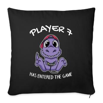 Player 7 has entered the game Baby - Sofa pillowcase 17,3'' x 17,3'' (45 x 45 cm) - black - Front