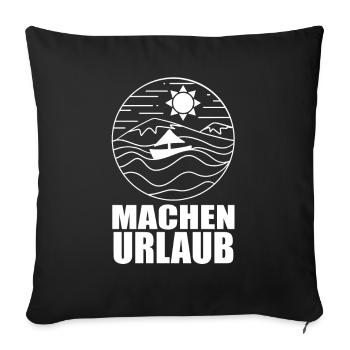 Urlaub machen - Sofakissenbezug 45 x 45 cm - Schwarz - Vorne