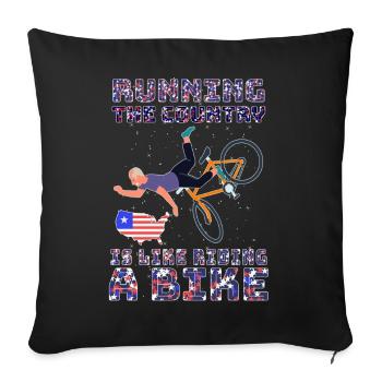 Running The Country Is Like Riding A Bike - Sofa pillowcase 17,3'' x 17,3'' (45 x 45 cm) - black - Front