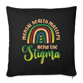 Mental Health Matters Fight The Stigma - Sofa pillowcase 17,3'' x 17,3'' (45 x 45 cm) - black - Front