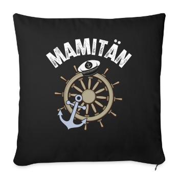 Mamitän Kapitän Segeln Motorboot Boot - Sofakissenbezug 45 x 45 cm - Schwarz - Vorne