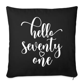 Bonjour Soixante et onze mignons anniversaire de 71 ans - Housse de coussin décorative 45 x 45 cm - noir - Devant