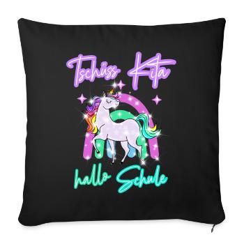 Tschüss Kita! hallo Schule Regenbogen Einhorn - Sofakissenbezug 45 x 45 cm - Schwarz - Vorne