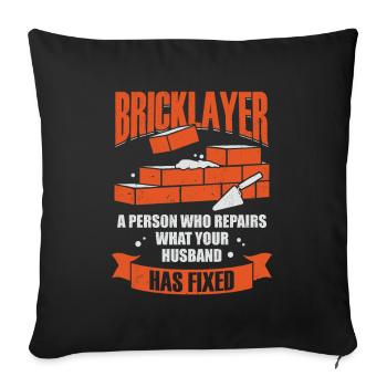 Lustiges Maurer Maurermeister Geschenk - Sofakissenbezug 45 x 45 cm - Schwarz - Vorne