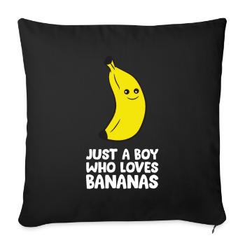 Just a Boy Who Loves Bananas - Sofa pillowcase 17,3'' x 17,3'' (45 x 45 cm) - black - Front