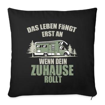 Leben fängt an, wenn Zuhause rollt - Sofakissenbezug 45 x 45 cm - Schwarz - Vorne