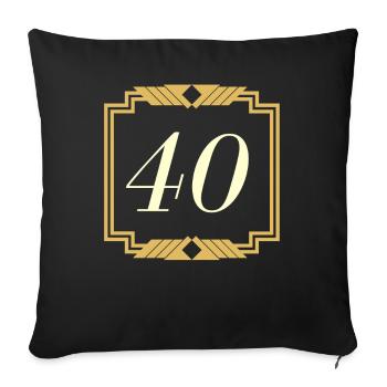 Dicton du 40e anniversaire - Fête des 40 ans - Housse de coussin décorative 45 x 45 cm - noir - Devant