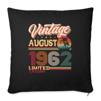 Vintage 1962 August 60th Birthday Gift Fun - Sofa pillowcase 17,3'' x 17,3'' (45 x 45 cm) - black - Front